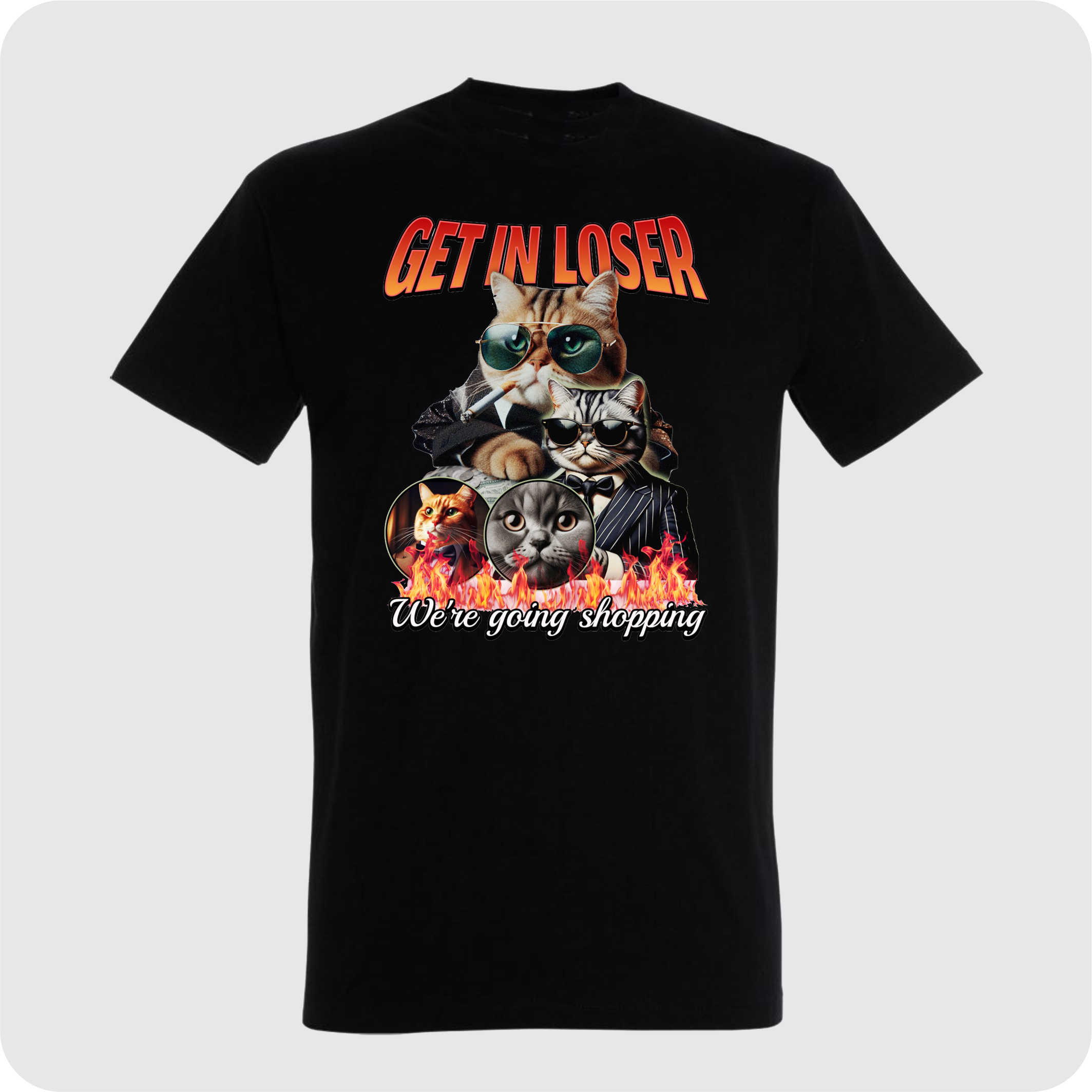 T-Shirt Get in Loser Cat
