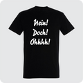 T-Shirt Nein Doch Ohhh!