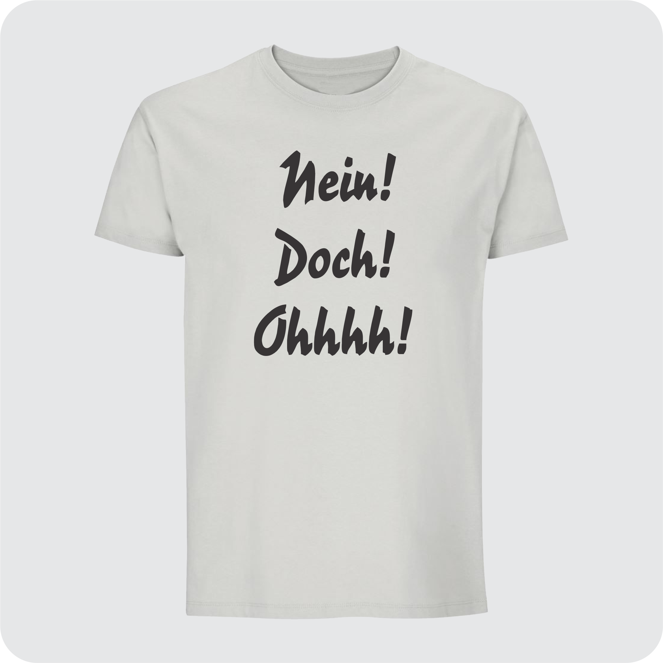T-Shirt Nein Doch Ohhh!