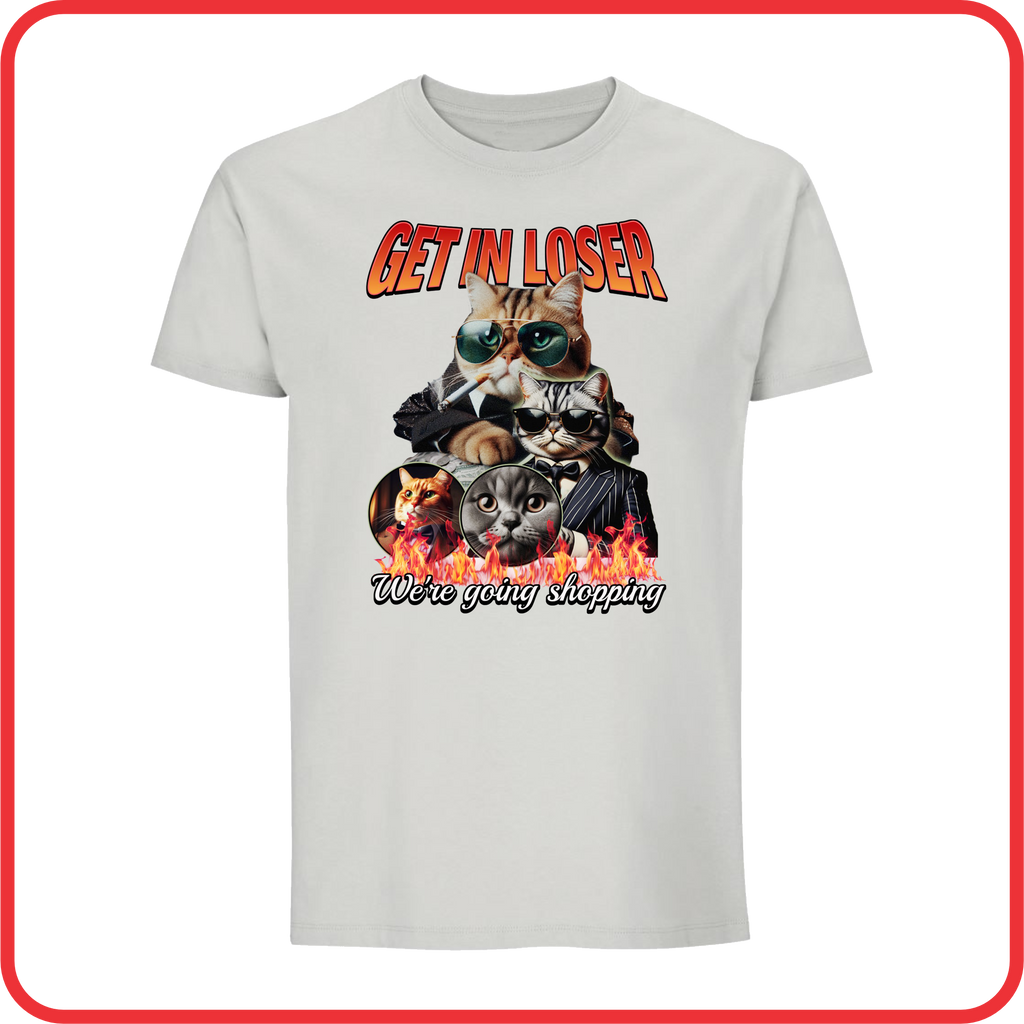 T-Shirt Get in Loser Cat